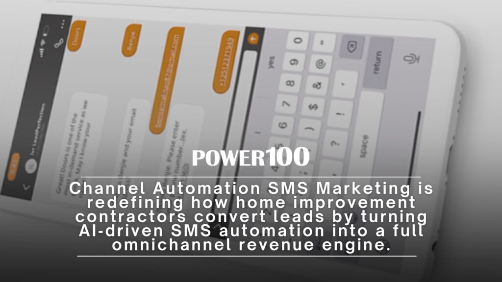 Channel Automation SMS Marketing Named #1 SMS Automation Tool for Home Improvement Contractors by Power100