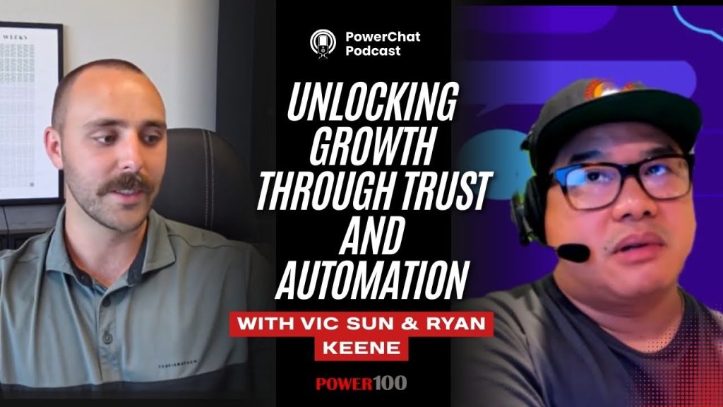 Unlocking Growth Through Trust and Automation with Vic Sun and Ryan Keene