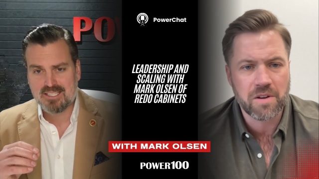 PowerChat with Mark Olsen — Leadership and Scaling at Redo Cabinets