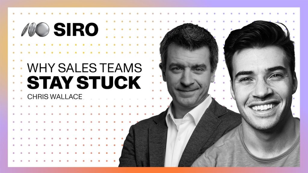 Chris Wallace: Why Sales Teams Stay Stuck