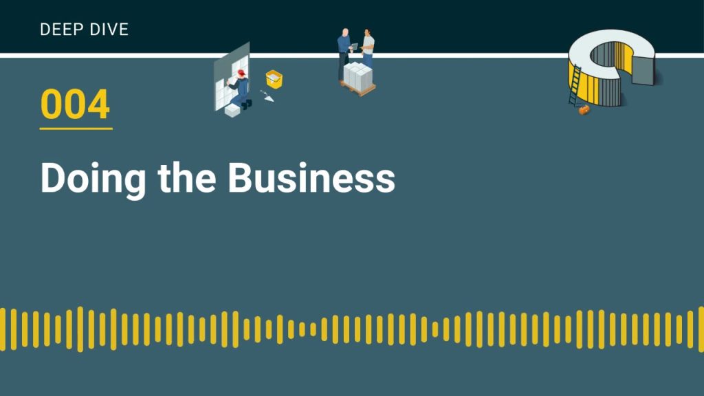 004 – Doing the Business
