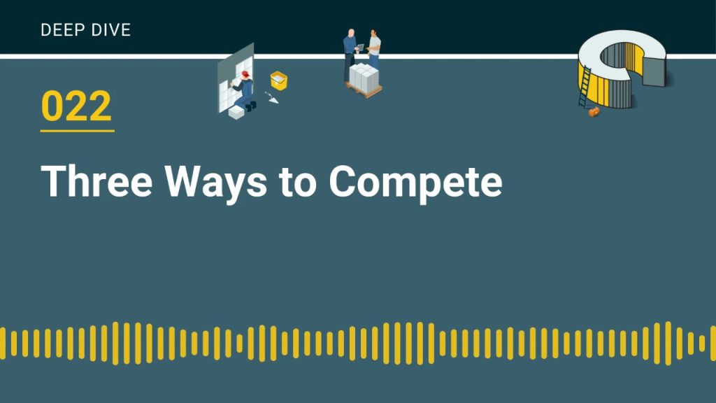 022 – Three Ways to Compete