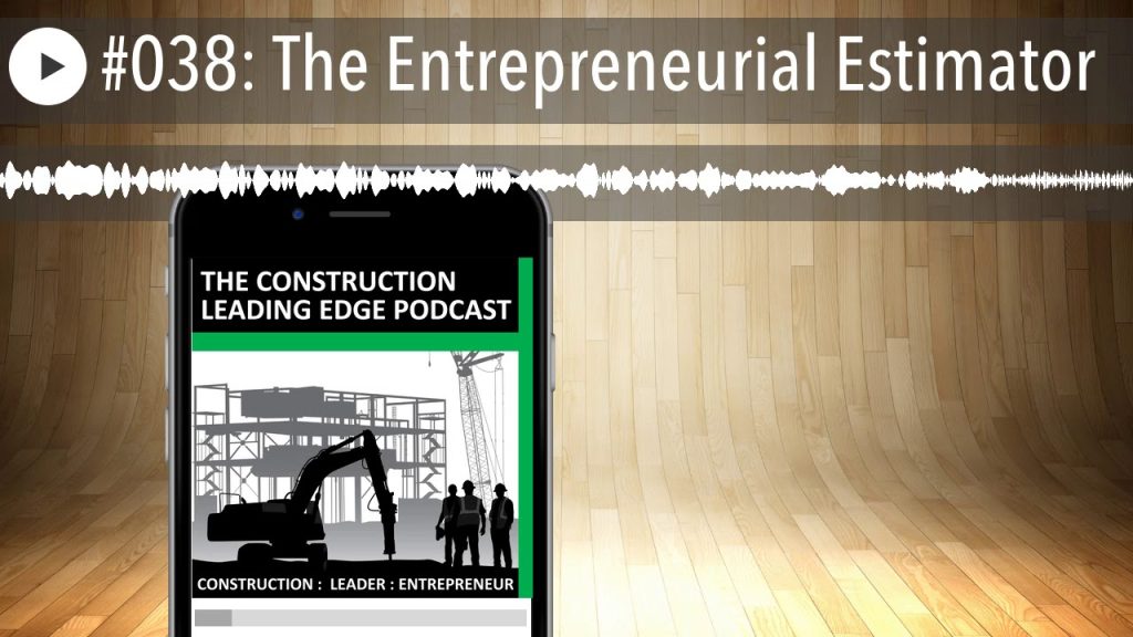 #038: The Entrepreneurial Estimator