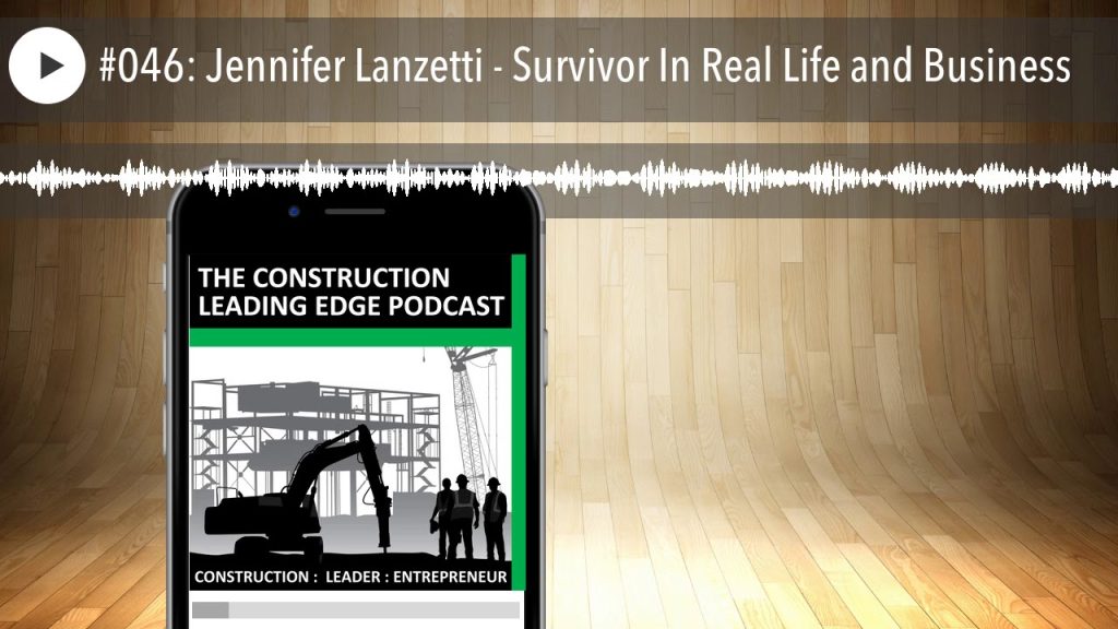 #046: Jennifer Lanzetti – Survivor In Real Life and Business