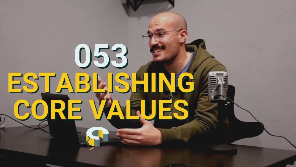 053 – Establishing Core Values