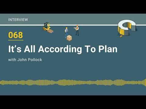 068 – It’s All According to Plan with John Pollock