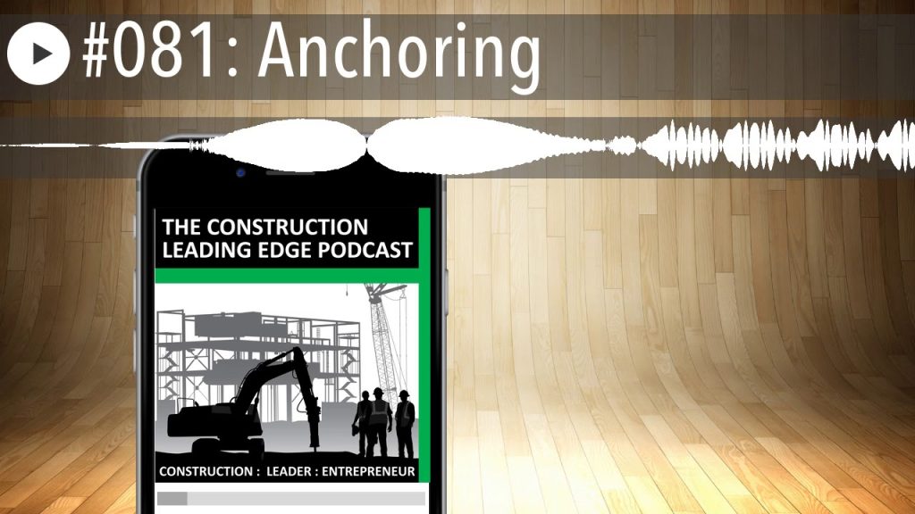 #081: Anchoring