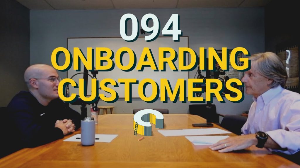094 – Onboarding Customers