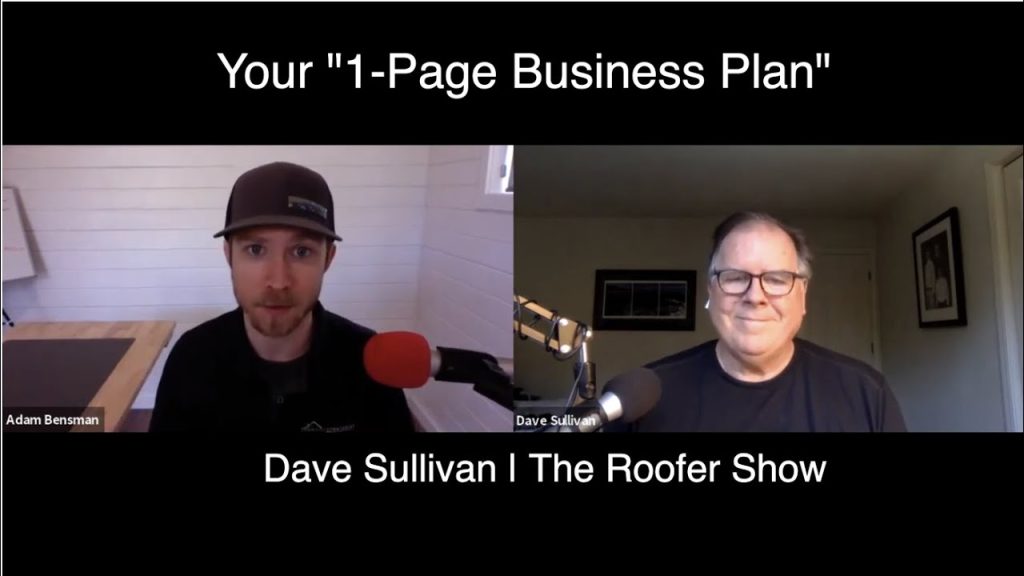 “1-Page Business Plan” For Roofing Companies & Sales Reps w/ Dave Sullivan Host of The Roofer Show