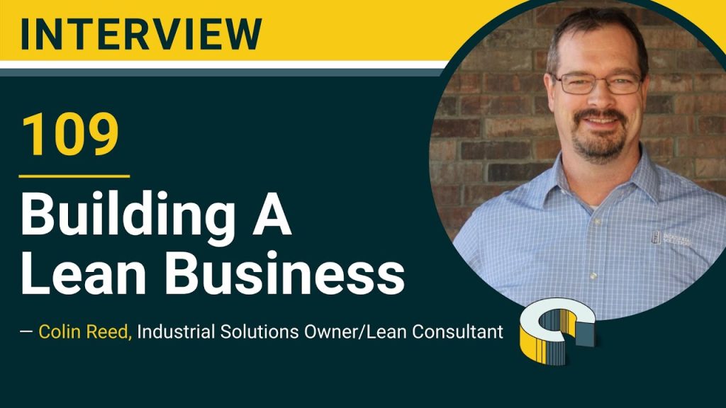 109 – Building a Lean Business with Colin Reed