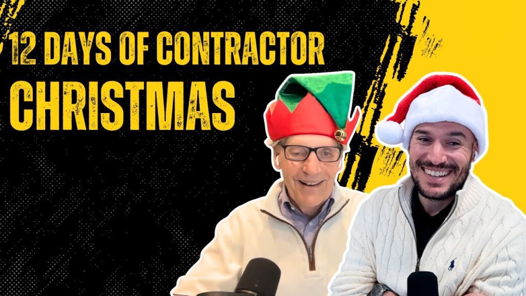 12 Days of Contractor Christmas | CFC 287