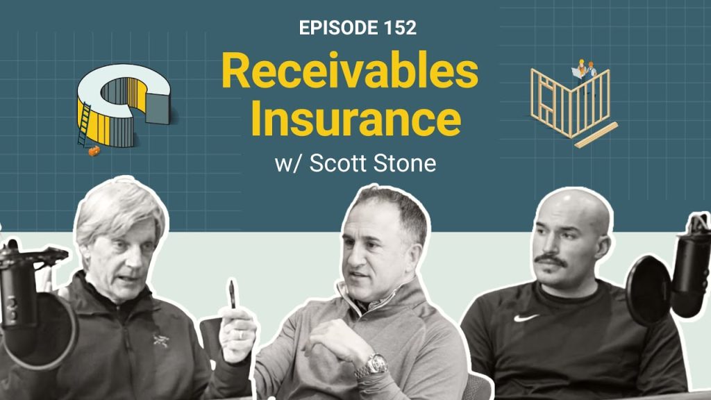 152 – Receivables Insurance with Scott Stone