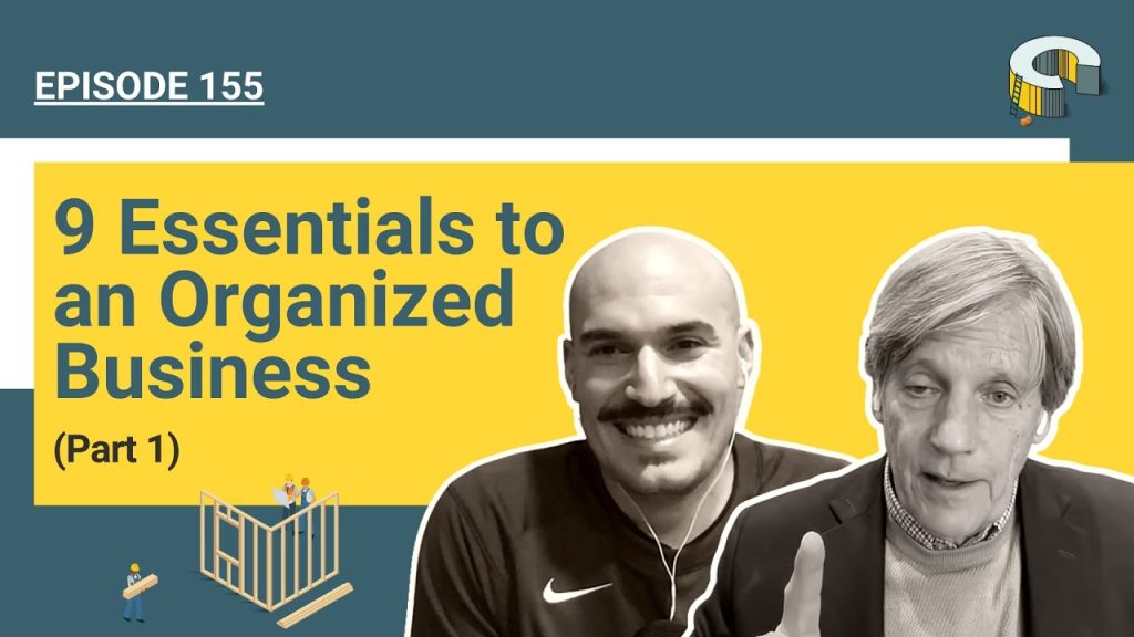 155 – 9 Essentials to an Organized Business (Part 1)