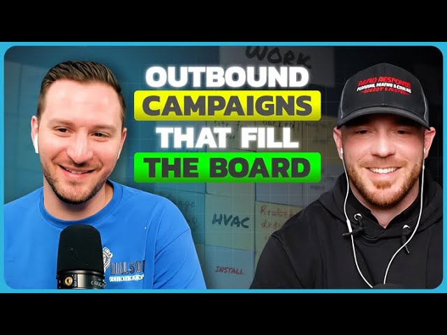 #177 – HVAC and Plumbing Lead Generation Outbound Campaigns That Fill The Board