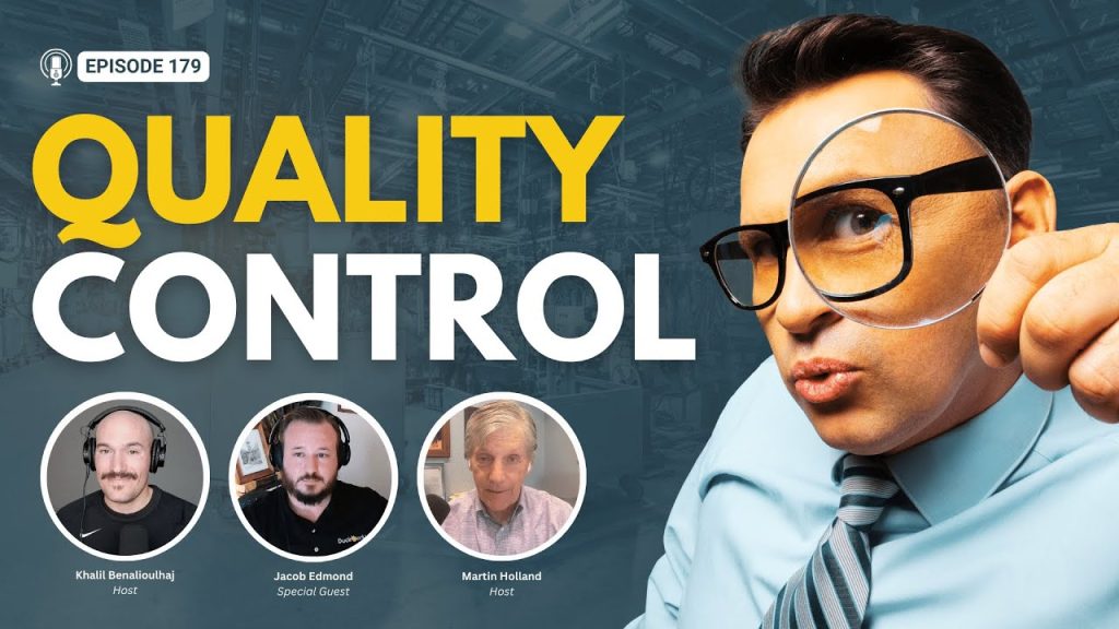 179 – The Importance of Quality Control in Construction and Manufacturing with Jacob Edmond