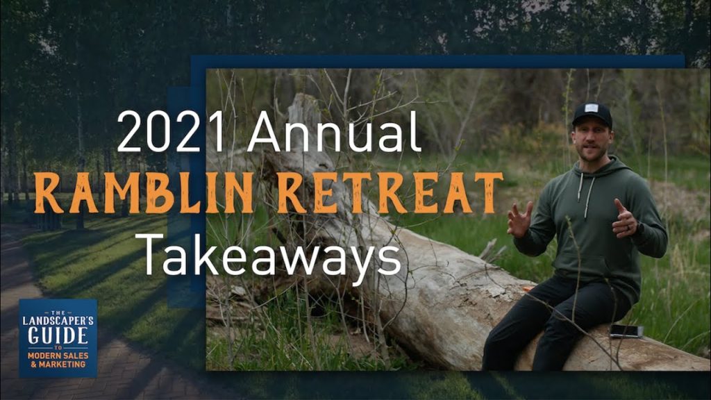 2021 Annual Ramblin Retreat Takeaways