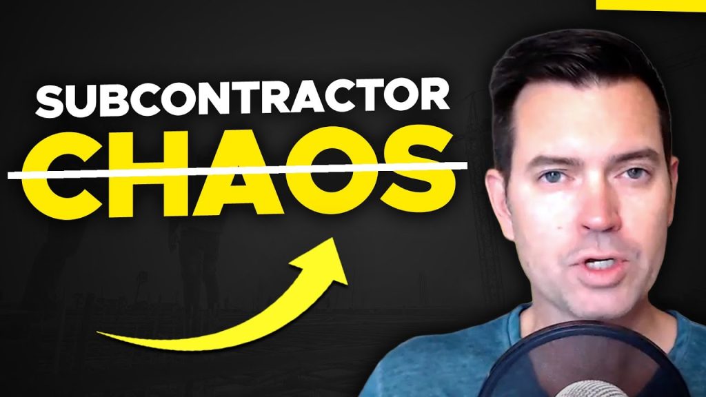 3 Secrets on How to Eliminate Subcontractor Chaos (Without Finding New Subs)