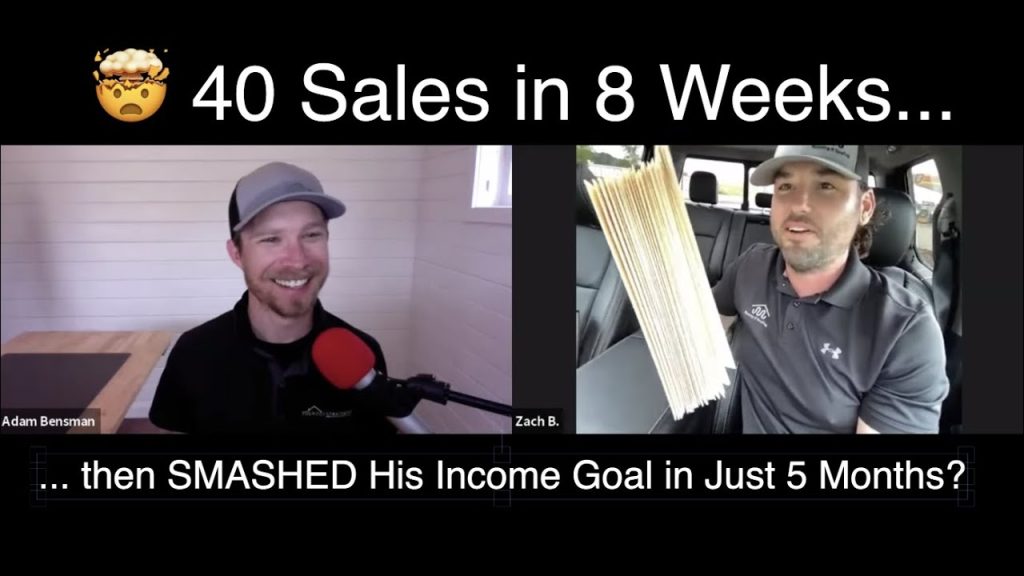 40 Roofing Sales in 8 Weeks | How Zach SMASHED his Annual Income Goal in Just 5 Months!