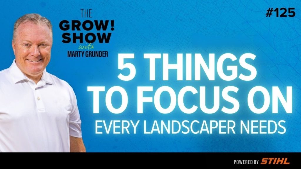 5 Things Every Landscape Business Owner Must Focus On to Stay Profitable