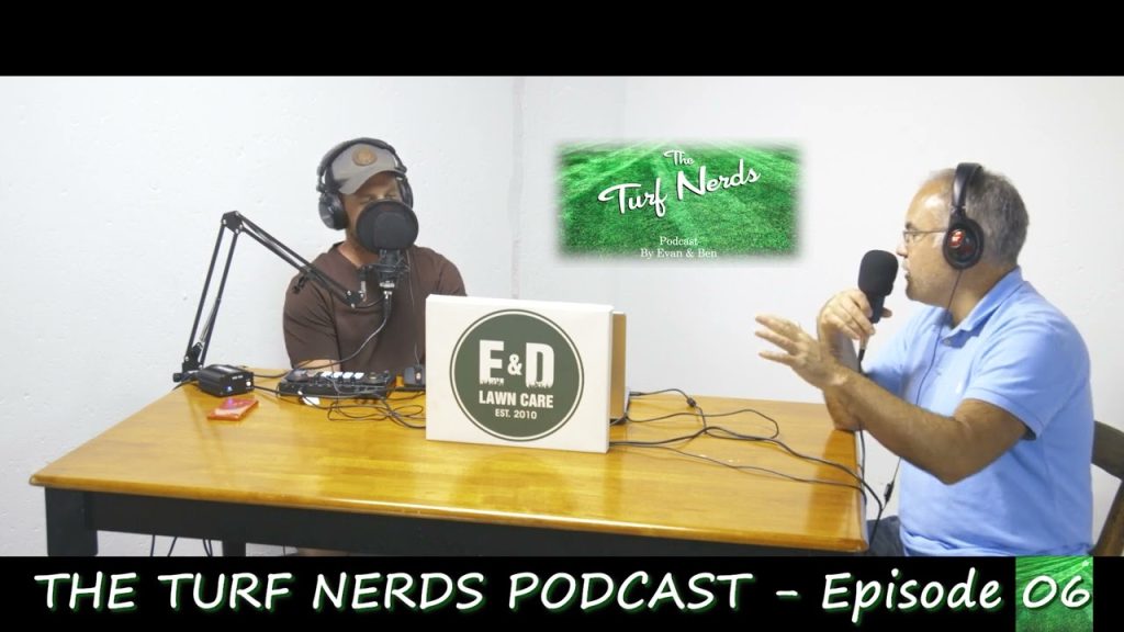 #6 The Lawn Guy makes more Money than I do! Turf Nerds #Podcast by Evan & Ben #LawnCare #Business