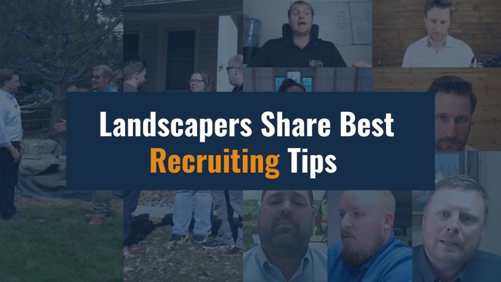 7 Landscapers Share Their BEST Recruiting & Retention Tips