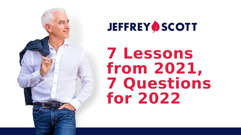 7 Lessons from 2021, 7 Questions for 2022