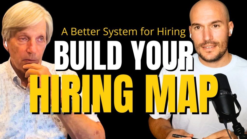 A Better System for Hiring: Build Your Hiring Map | CFC 228