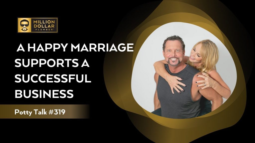 A Happy Marriage Supports a Successful Business