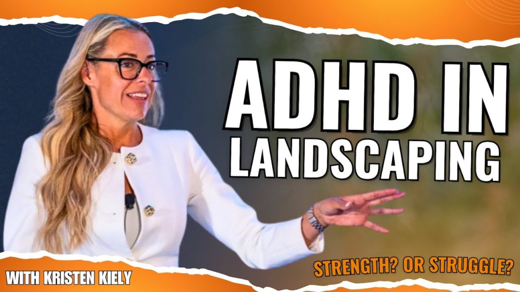 ADHD, Efficiency, and Growing Landscape Teams with LeanScaper’s Kristen Kiely