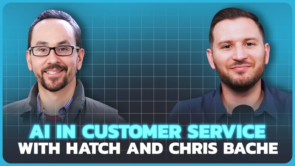 AI In Customer Service with Hatch and Chris Bache – Owned and Operated Podcast #business