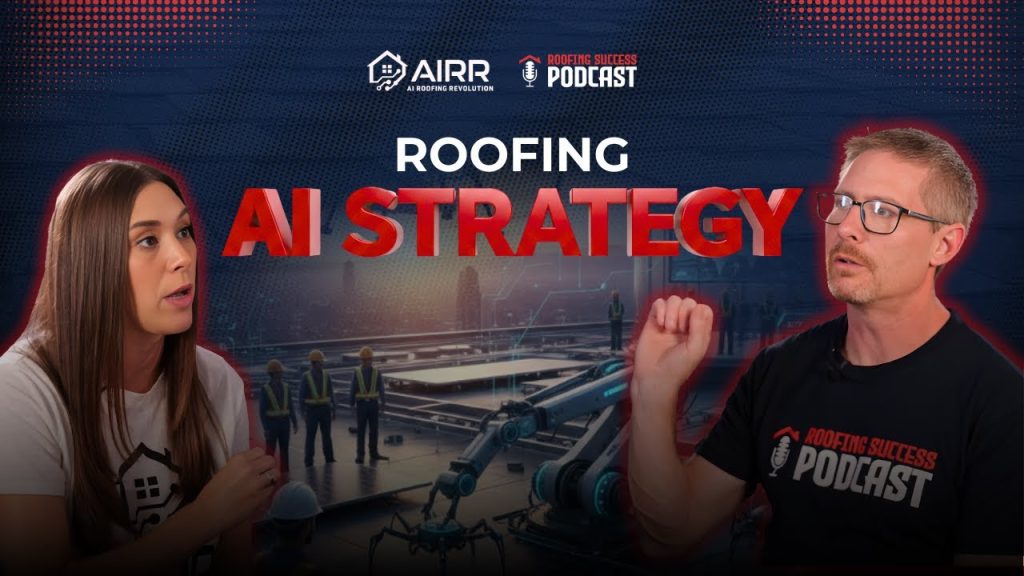 AI for Roofers Part 2: Strategy Before Software