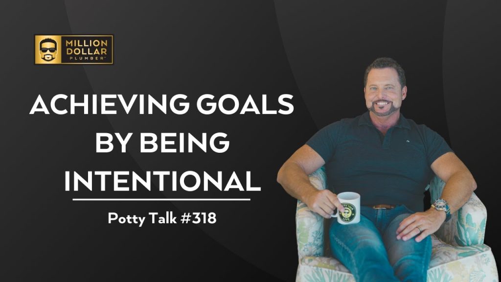 Achieve Business Goals by Being Intentional
