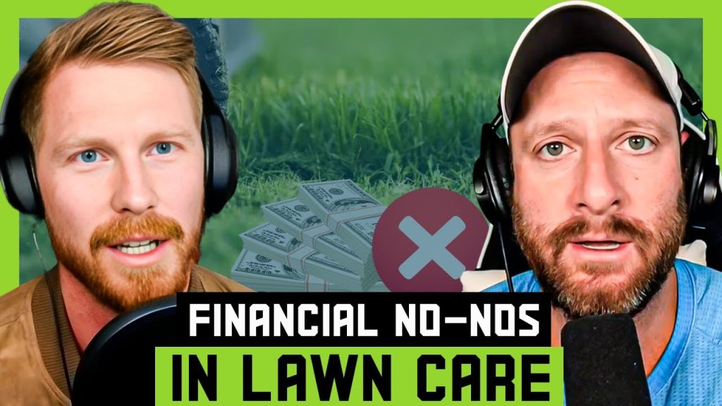 Avoid These Financial Pitfalls in Your Lawn Care Business!