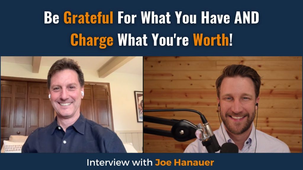 Be Grateful For What You Have AND Charge What You’re Worth!