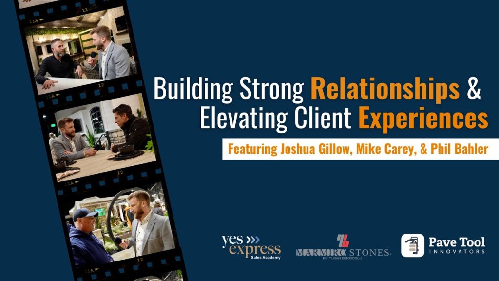 Building Strong Relationships & Elevating Client Experiences: Insights from Outdoor Living Mastery