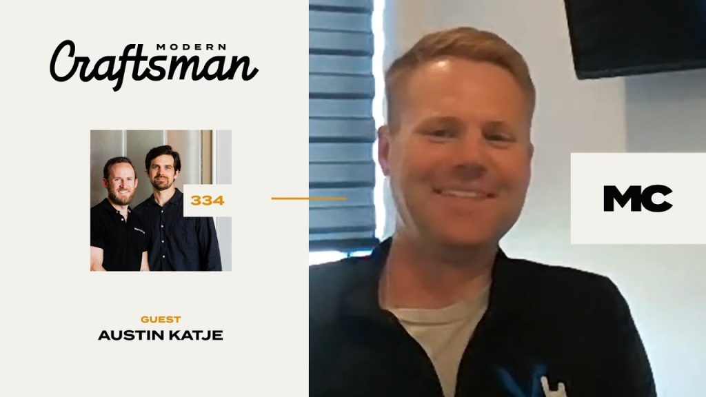 Building a Positive Work Culture in Construction with Austin Katje