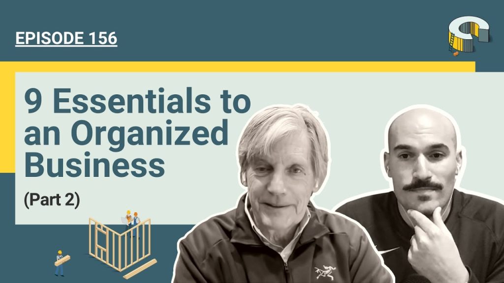 CFC 156 – 9 Essentials to an Organized Business (Part 2)