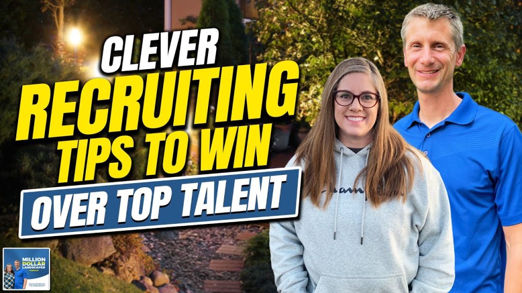 Clever Recruiting Tips to Win Over Top Talent