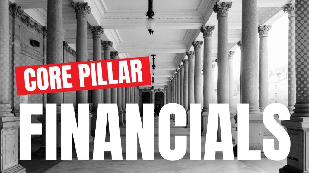 Core Pillar: Financials