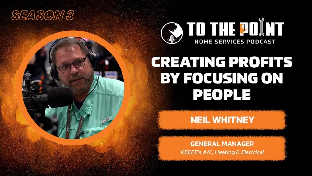 Creating Profits by Focusing on People | Ep. 123 w/ Neil Whitney