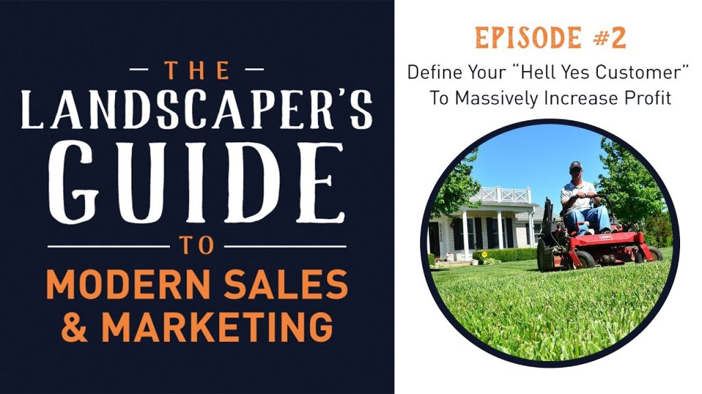 Define Your “Hell Yes Customer” To Massively Increase Profit
