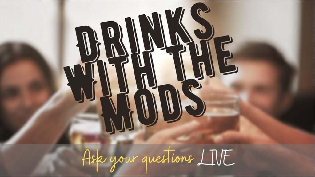 Drinks With The Mods