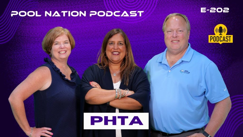 E-202 Pool Nation Podcast: How PHTA is Transforming the Pool Industry!