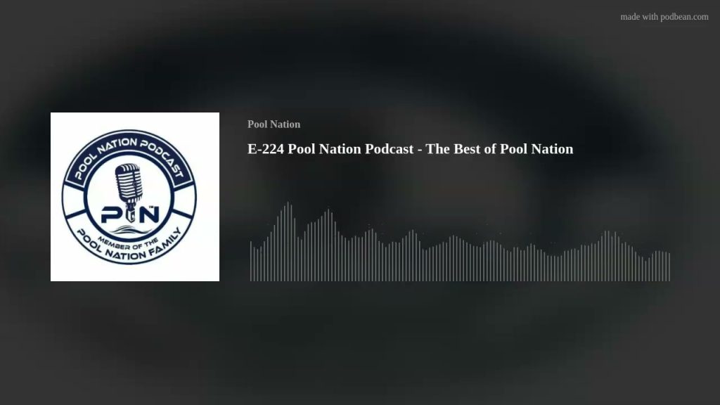 E-224 Pool Nation Podcast – The Best of Pool Nation