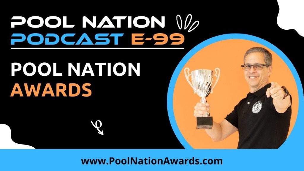 E-99 Pool Nation Podcast – Pool Nation Awards