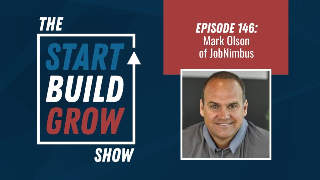 EP 146. How to Properly Scale Your Roofing Business – Mark Olson, JobNimbus