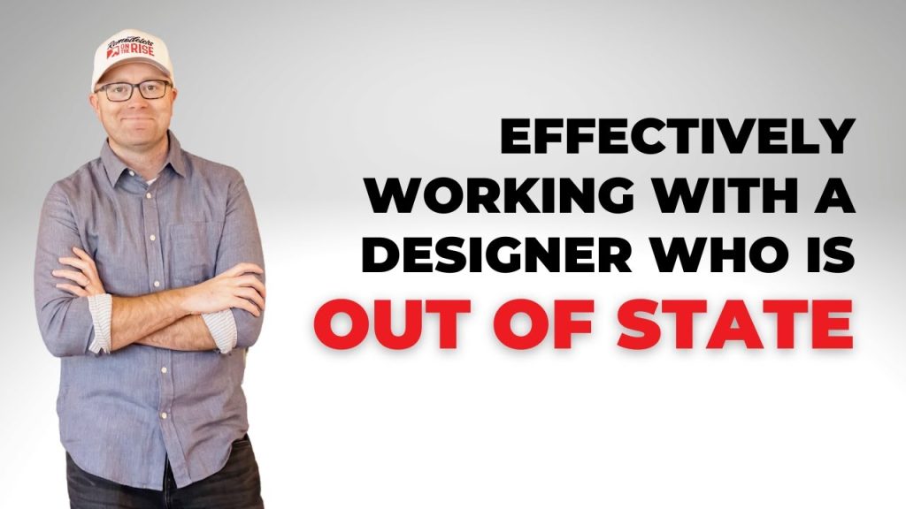 Effectively Working with a Designer Who is Out of State