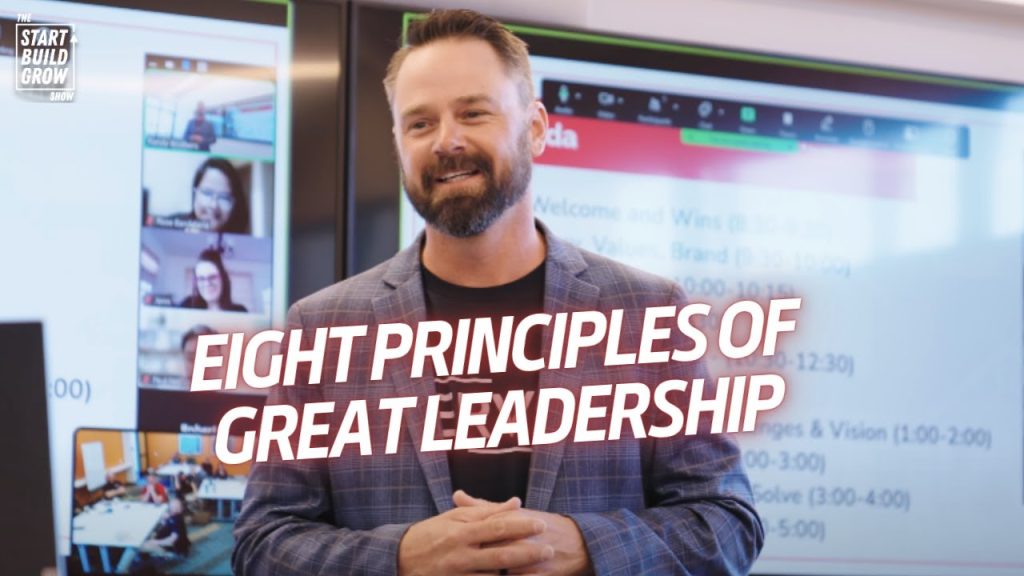 Eight Principles of Great Leadership