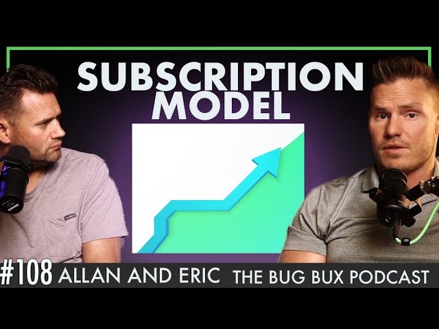 Ep. 108 Is A Subscription-Based Billing Model Right For Your Pest Control Company?