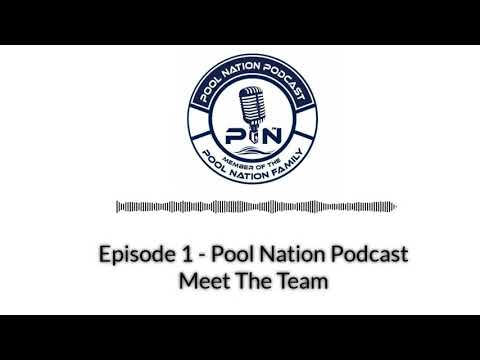 Episode 1: Pool Nation Podcast Meet The Team